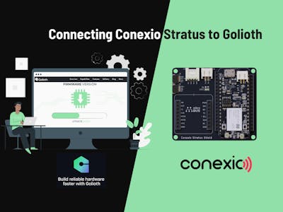 Connecting Conexio Stratus to Golioth Platform