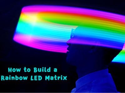 How to Build a Rainbow LED Matrix