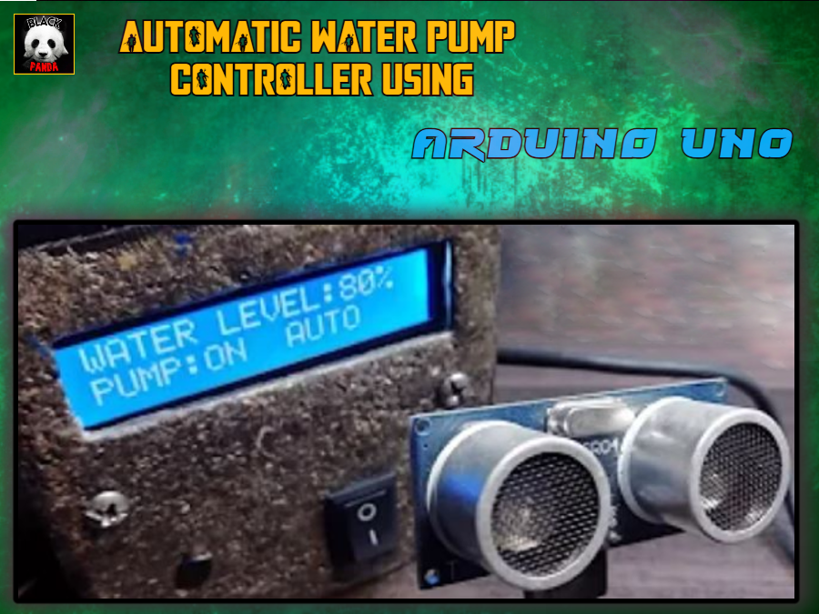 Automatic Water Pump Controller Using Arduino Uno - Arduino Project Hub