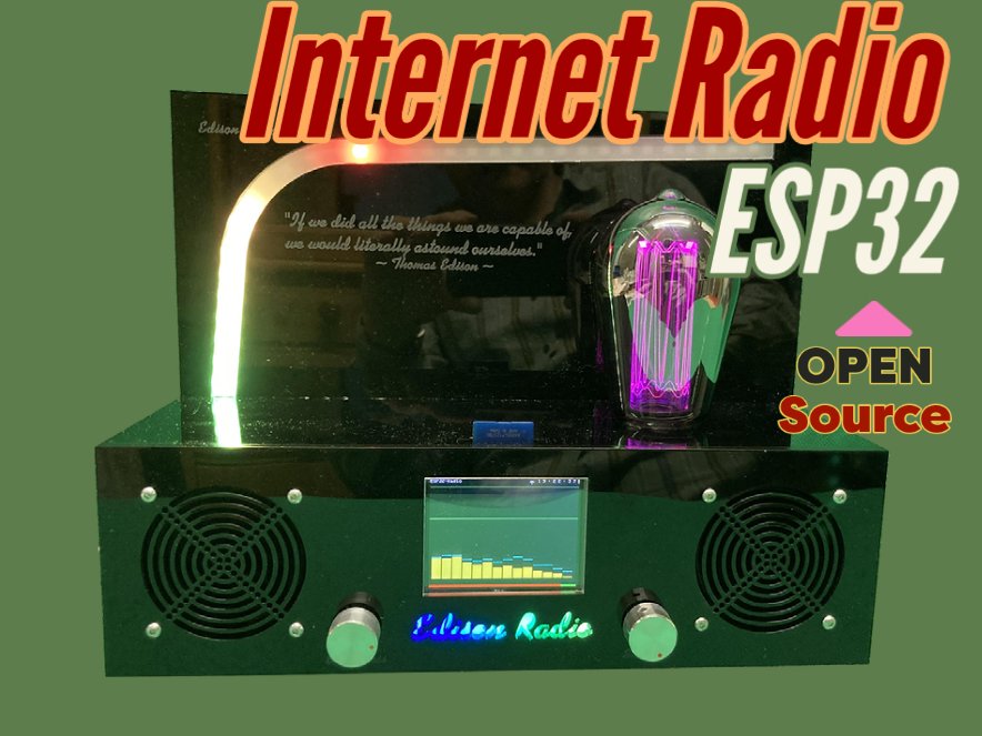 Edison Radio – Best Internet Radio ESP32 – Arduino - Hackster.io