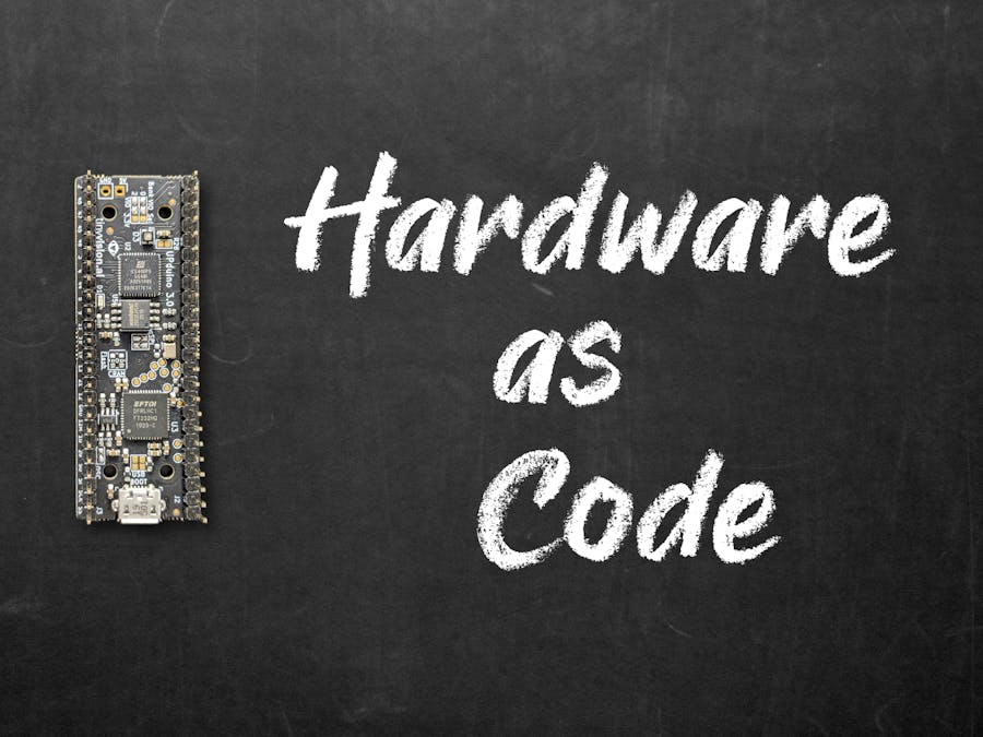 Hardware-as-Code Part II: Hello FPGA