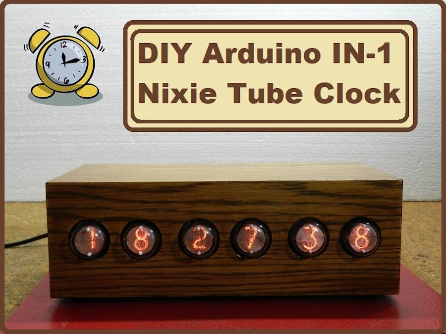 DIY Arduino IN-1 (ИН-1) Nixie Tube Clock 
