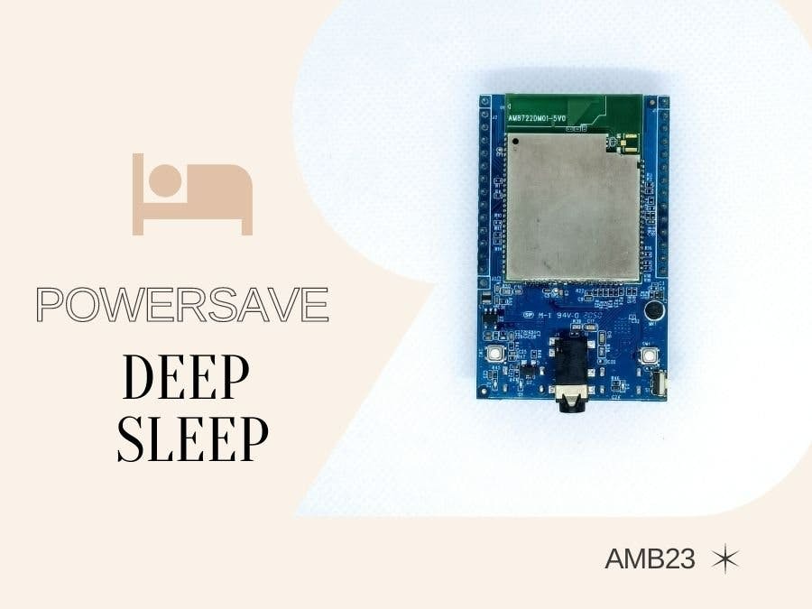 Power Save Deep Sleep Mode