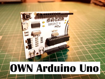 I Made My own ARDUINO Uno Board