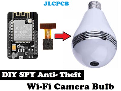 SPY Anti-theft Camera In LED BULB- ESP32CAM