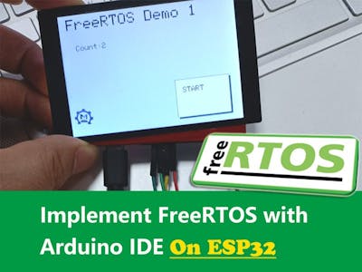Implement FreeRTOS With Arduino IDE On ESP32