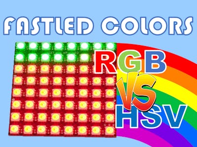 How to select colors for Arduino led projects. RGB vs HSV