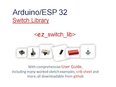 A Switch Library for Arduino & ESP 32 Microcontrollers