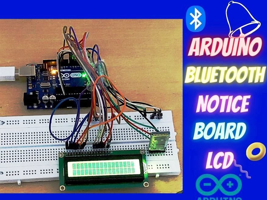 Arduino Bluetooth (HC-05) Wireless Notice Board Using LCD - Hackster.io