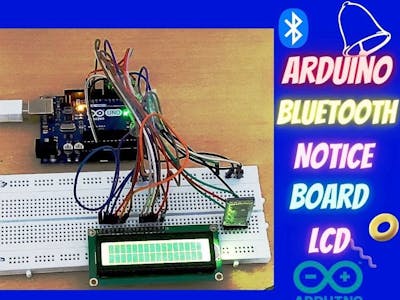 Arduino Bluetooth (HC-05) Wireless Notice Board using LCD