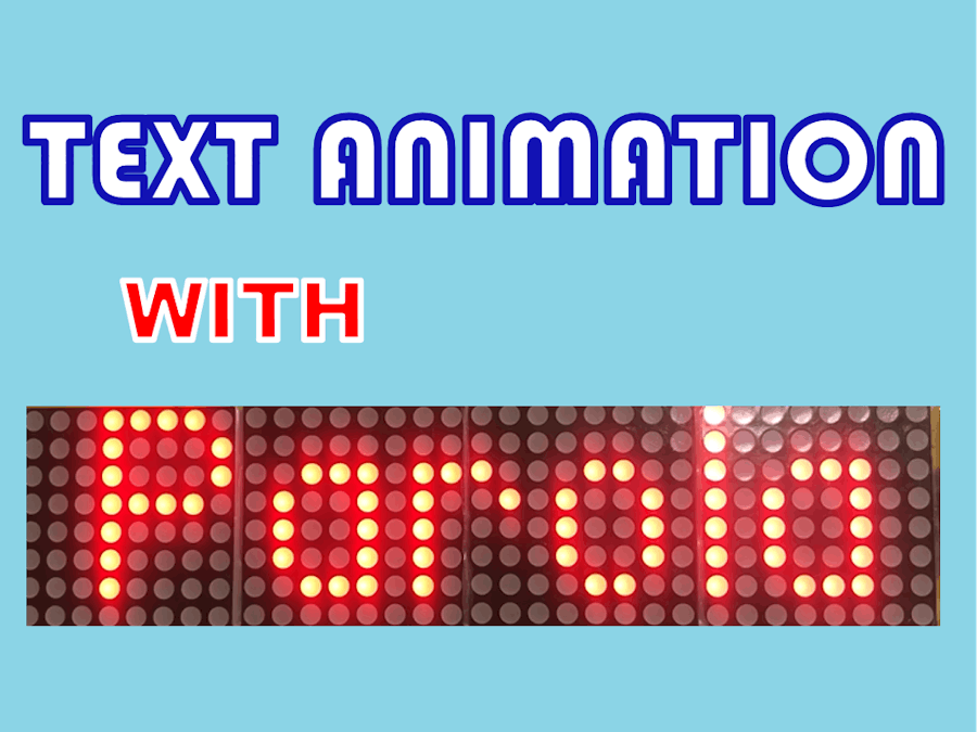 Create text animations with Parola Library for Arduino