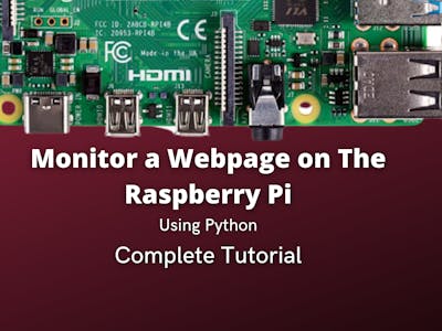 How To Use Python To Monitor a Webpage on The Raspberry Pi