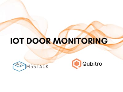 IoT Door Monitoring with M5Stamp and Qubitro