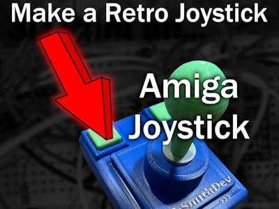 Make Your Own 3D Printed Retro Joystick