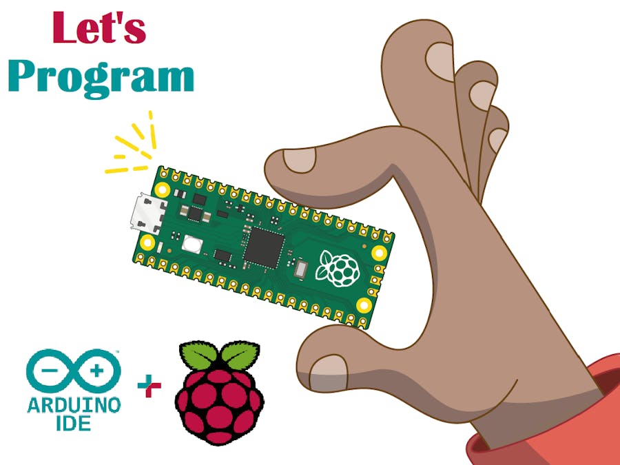 Program Raspberry Pi Pico Using Arduino IDE