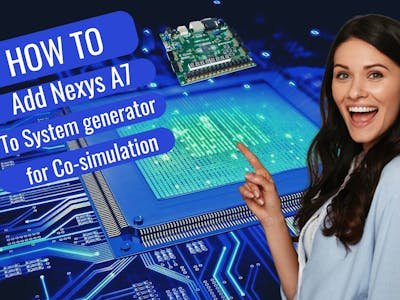 How to add Nexys A7 for Co-simulation in System Generator