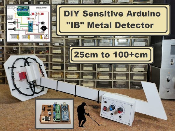 DIY Sensitive Arduino IB METAL DETECTOR - Arduino Project Hub image.