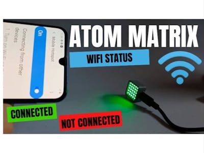 Wifi Connection Status Monitor ATOM Matrix ESP32 M5Stack