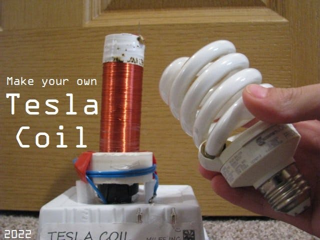 Make your own Tesla Coil! 