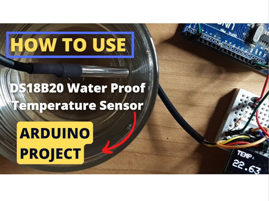 How to Use DS18B20 Waterproof Temperature Sensor & Arduino