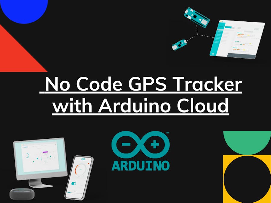 No Code GPS Tracker with Arduino Cloud