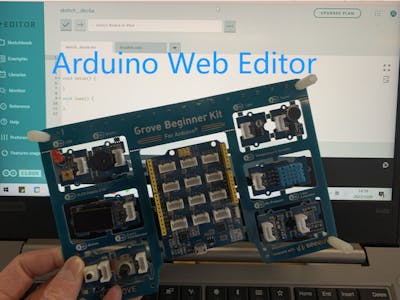 Can I use Grove Beginner kit with the Arduino Web Editor?