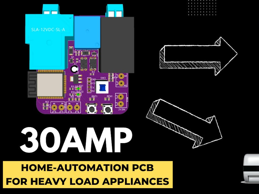 30Amp Home-Automation PCB for heavy Load Appliances