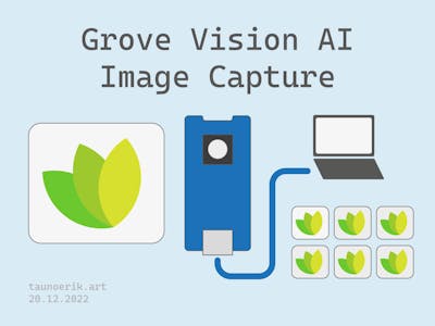 Capture images with Grove Vision Ai sensor