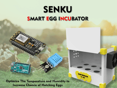 SENKU: Smart Egg Incubator