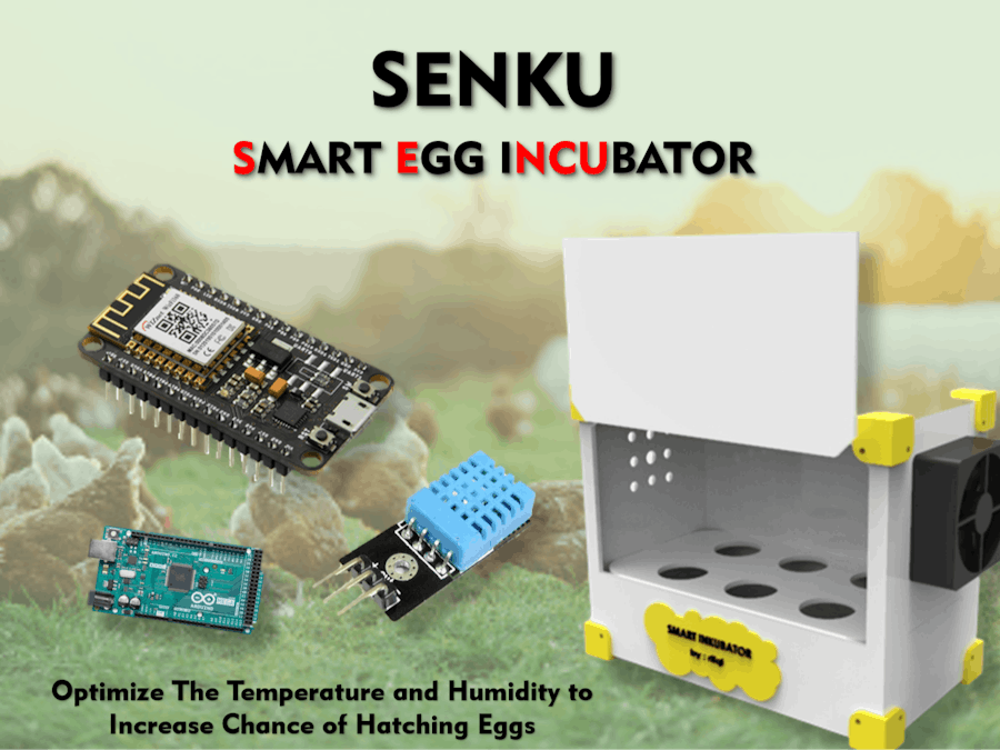 SENKU: Smart Egg Incubator