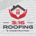 3:16 Roofing and Construction
