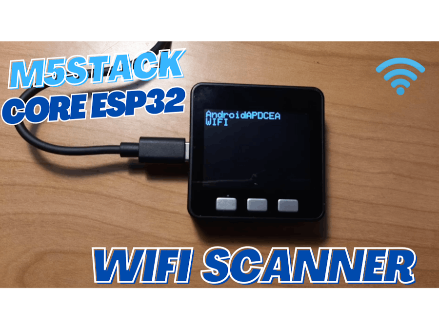 M5Stack Core ESP32 - WiFi Network Scanner
