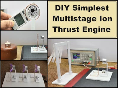 DIY Simplest Multistage Ion Thrust Plasma Engine