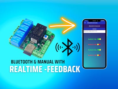 Bluetooth & Manual Control Home-Automation with feedback.