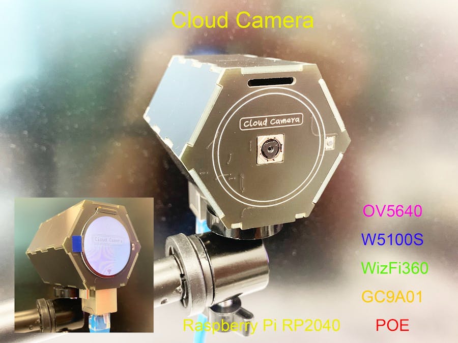 Cloud Camera Part 1：Hardware