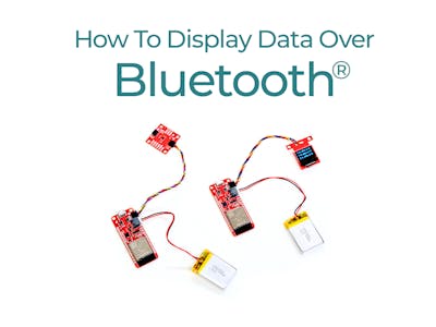 How to Display Data Over Bluetooth