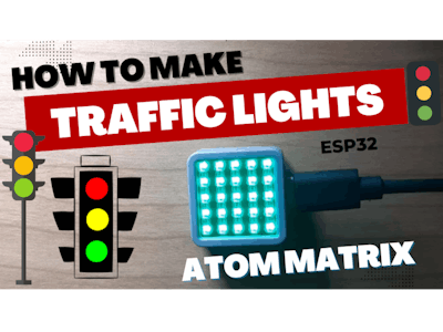 Traffic Lights Using ATOM Matrix ESP32