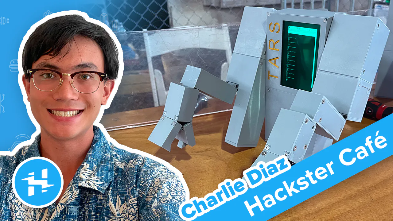 🎙 Charlie Diaz, Robotics Explorer // Hackster Café - Hackster.io