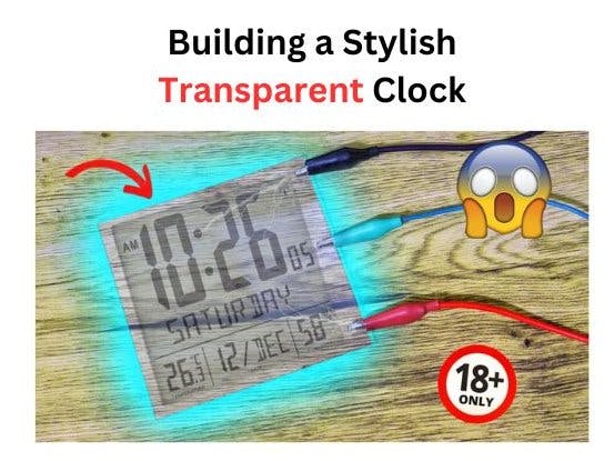A DIY Guide to Building a Stylish Transparent Clock