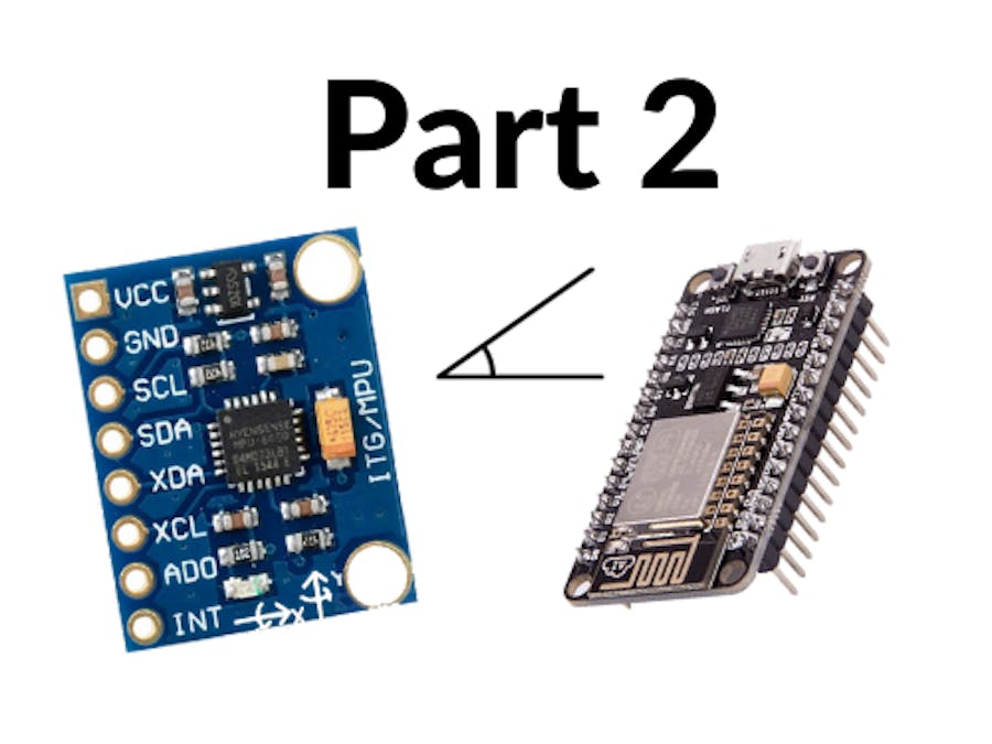 Measure Angles with MPU6050 and ESP32 (Part 2): 3D Animation