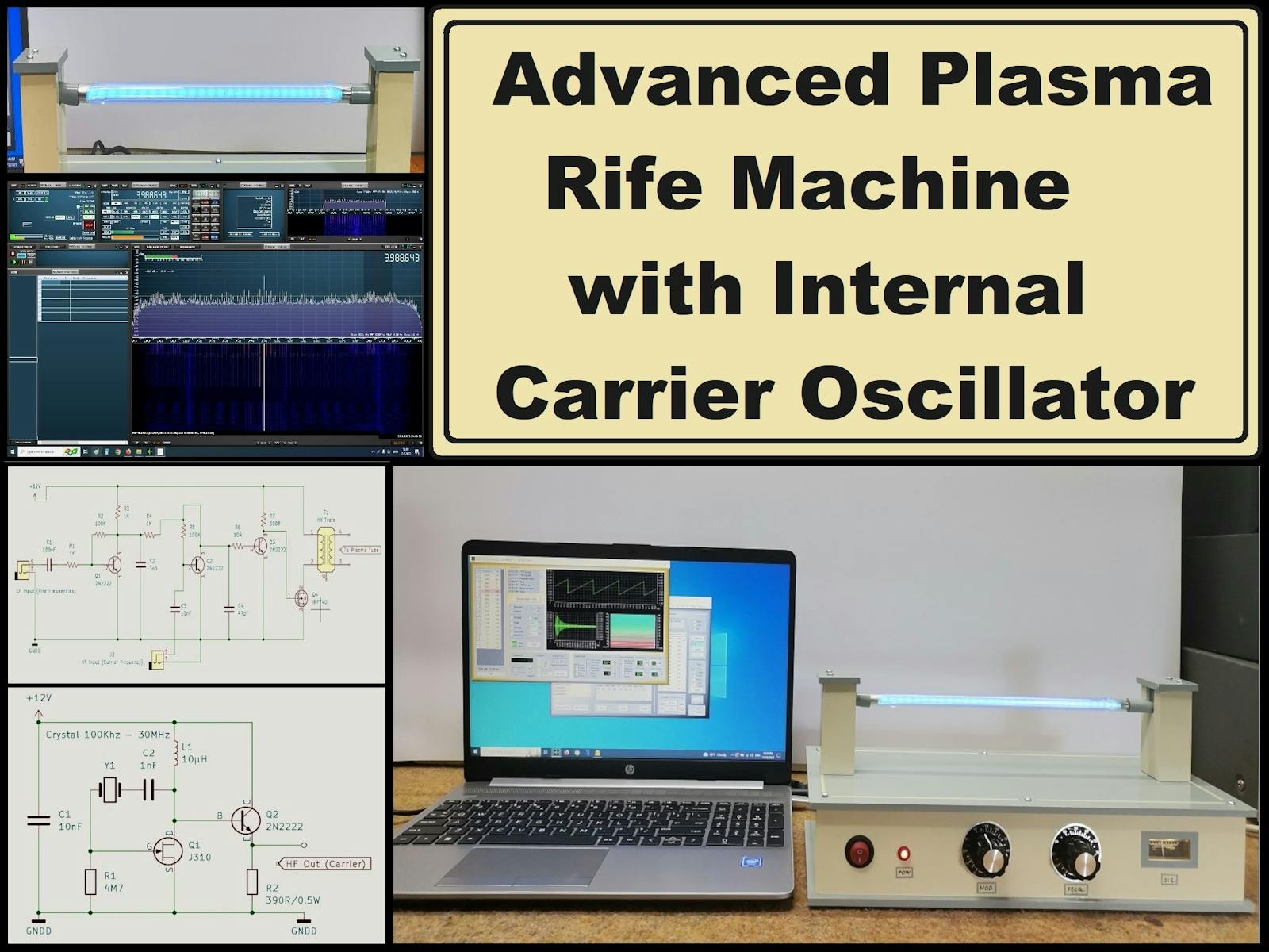 Advanced Plasma Rife Machine with internal Carrier Oscillator