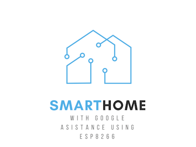 Smart Home With Google Asisstant Using ESP8266