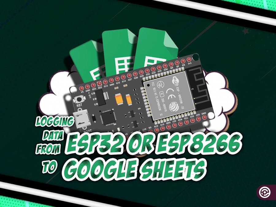 Sending Data from ESP32 or ESP8266 to Google Sheets