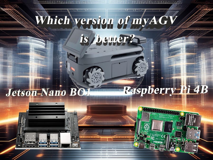 Raspberry Pi vs. Jetson Nano: myAGV 2023 Guide