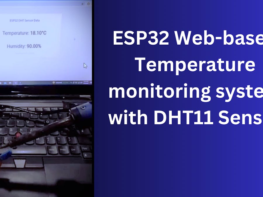 ESP32 Web-based Temperature monitoring system with DHT11 Sen