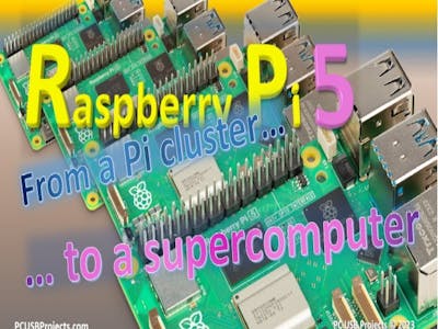 Raspberry Pi 5: From a Pi cluster to a supercomputer