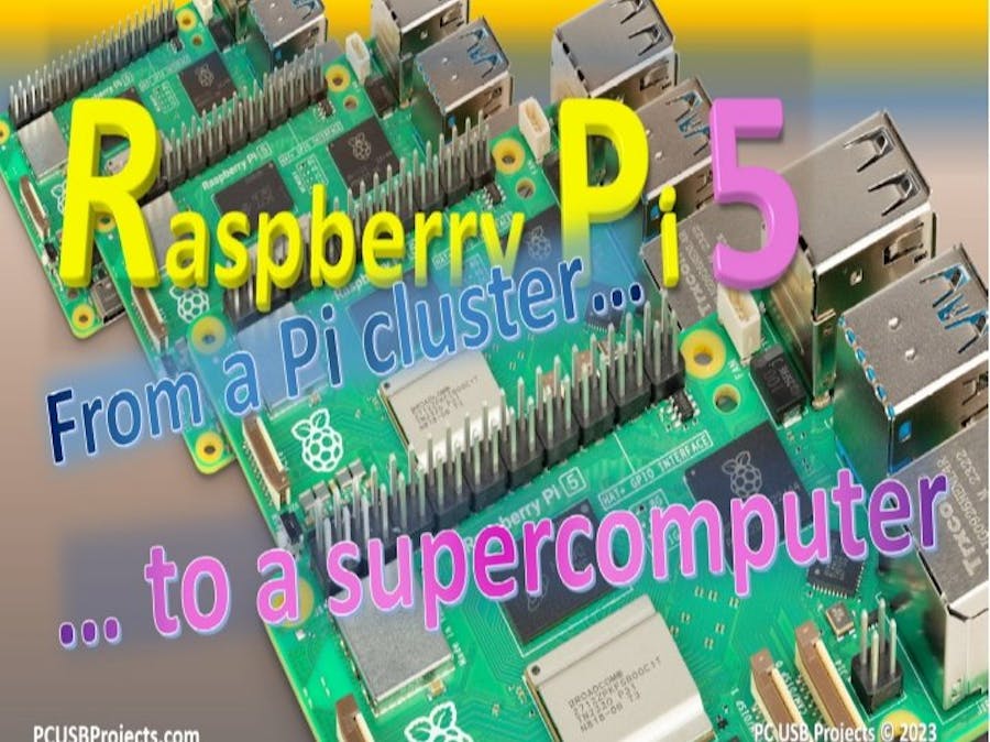 Raspberry Pi 5: From a Pi cluster to a supercomputer