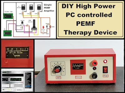 DIY PC controlled high power PEMF Therapy Device