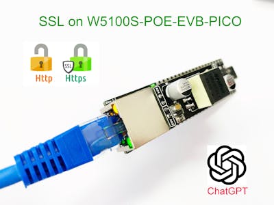 W5100S-POE-EVB-PICO With SSL ( New ChatGPT API )