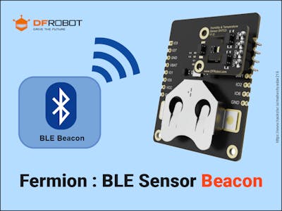 DFRobot's Fermion: BLE Sensor Beacon
